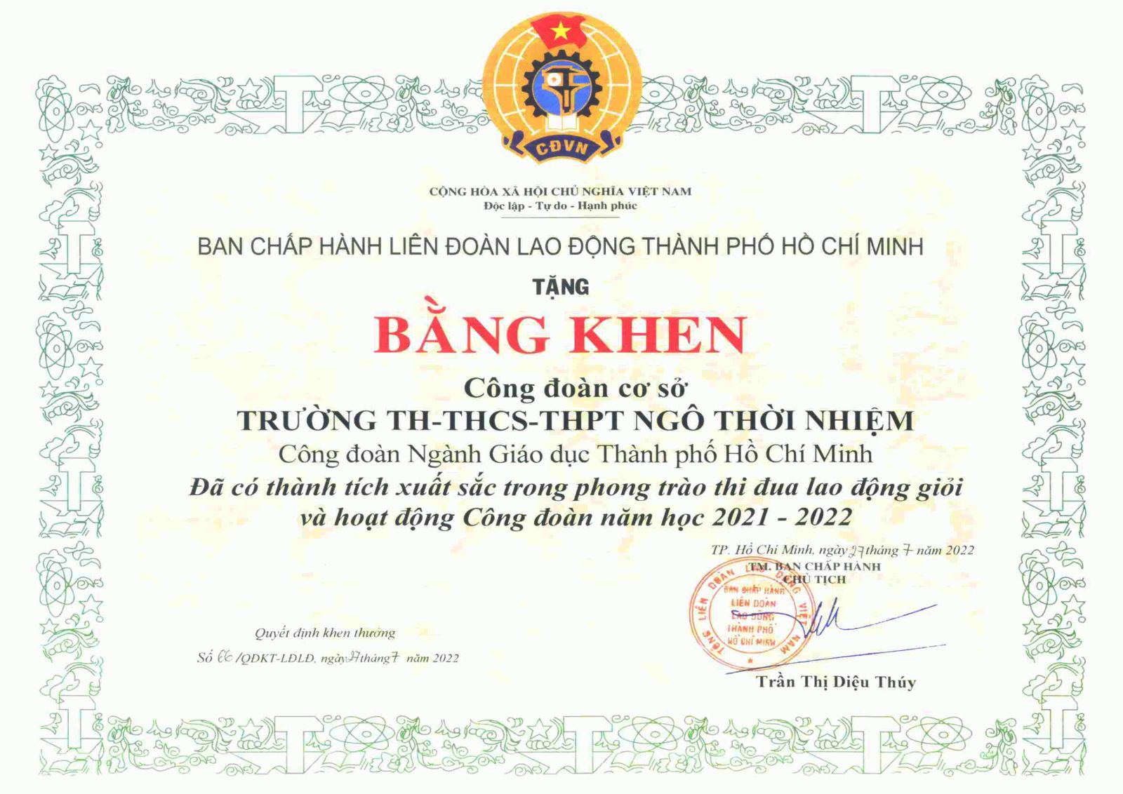 Bằng khen Đã có thành tích xuất sắc trong phong trào thi đua lao động giỏi và hoạt động Công đoàn năm học 2021 - 2022