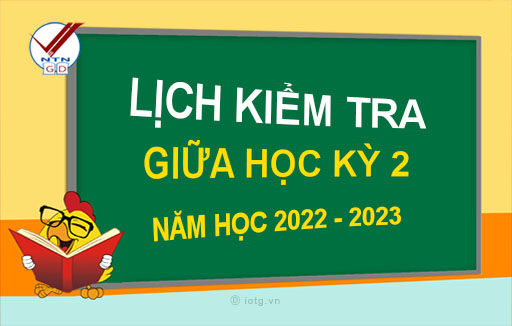 [HCM] Lịch kiểm tra Giữa Học kỳ 2 - Năm học 2022 - 2023