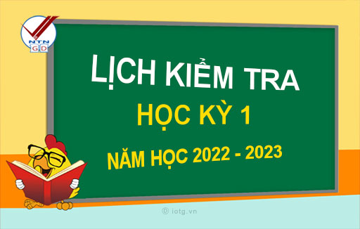 [HCM] Lịch kiểm tra Học kỳ 1 - Năm học 2022 - 2023