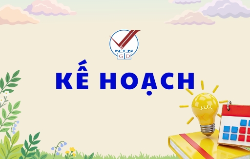 Kế hoạch Giáo dục nhà trường, năm học 2026 - 2027